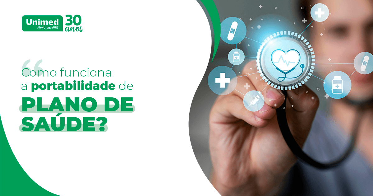 Como Funciona A Portabilidade De Plano De Saúde? - Blog Unimed Alto ...